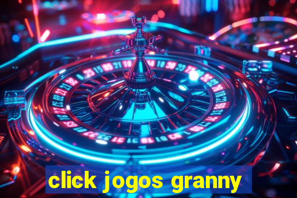 click jogos granny